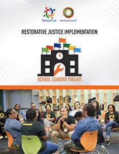 Cover-SchoolTalk-RestorativeDC-RJ-Implementation-School-Leaders-Toolkit-2023-232x300